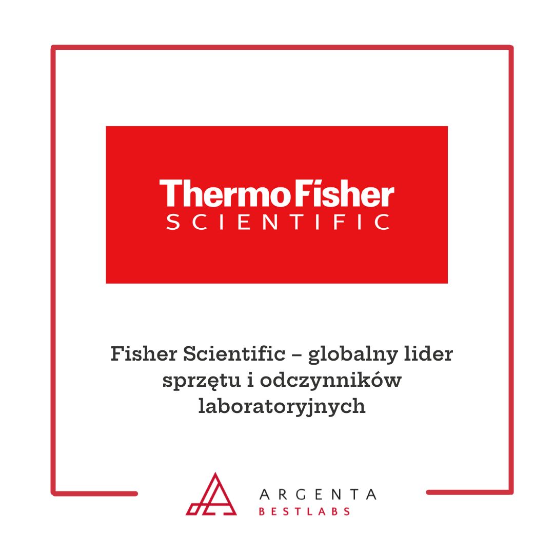 Fisher Scientific – globalny lider sprzętu i odczynników laboratoryjnych