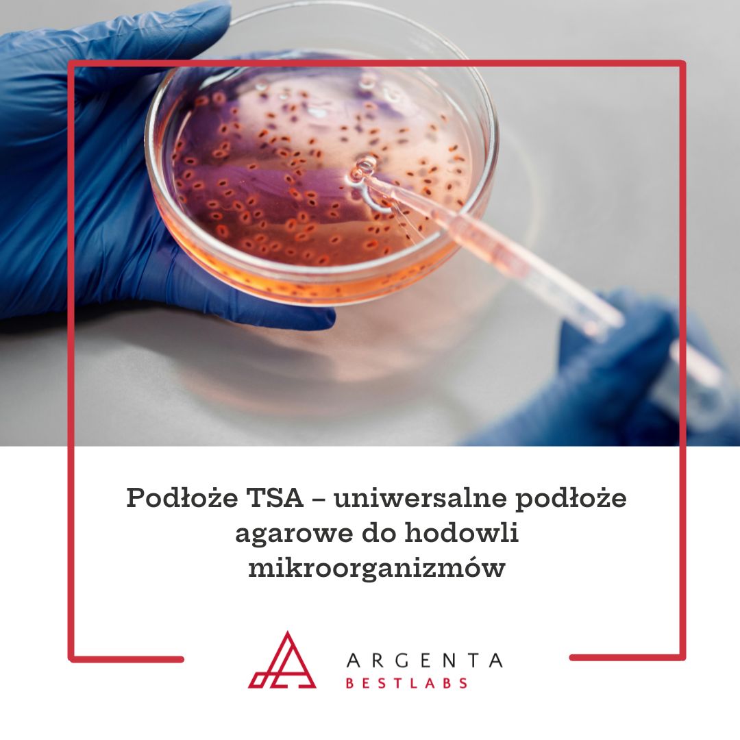 Podłoże TSA – uniwersalne podłoże agarowe do hodowli mikroorganizmów