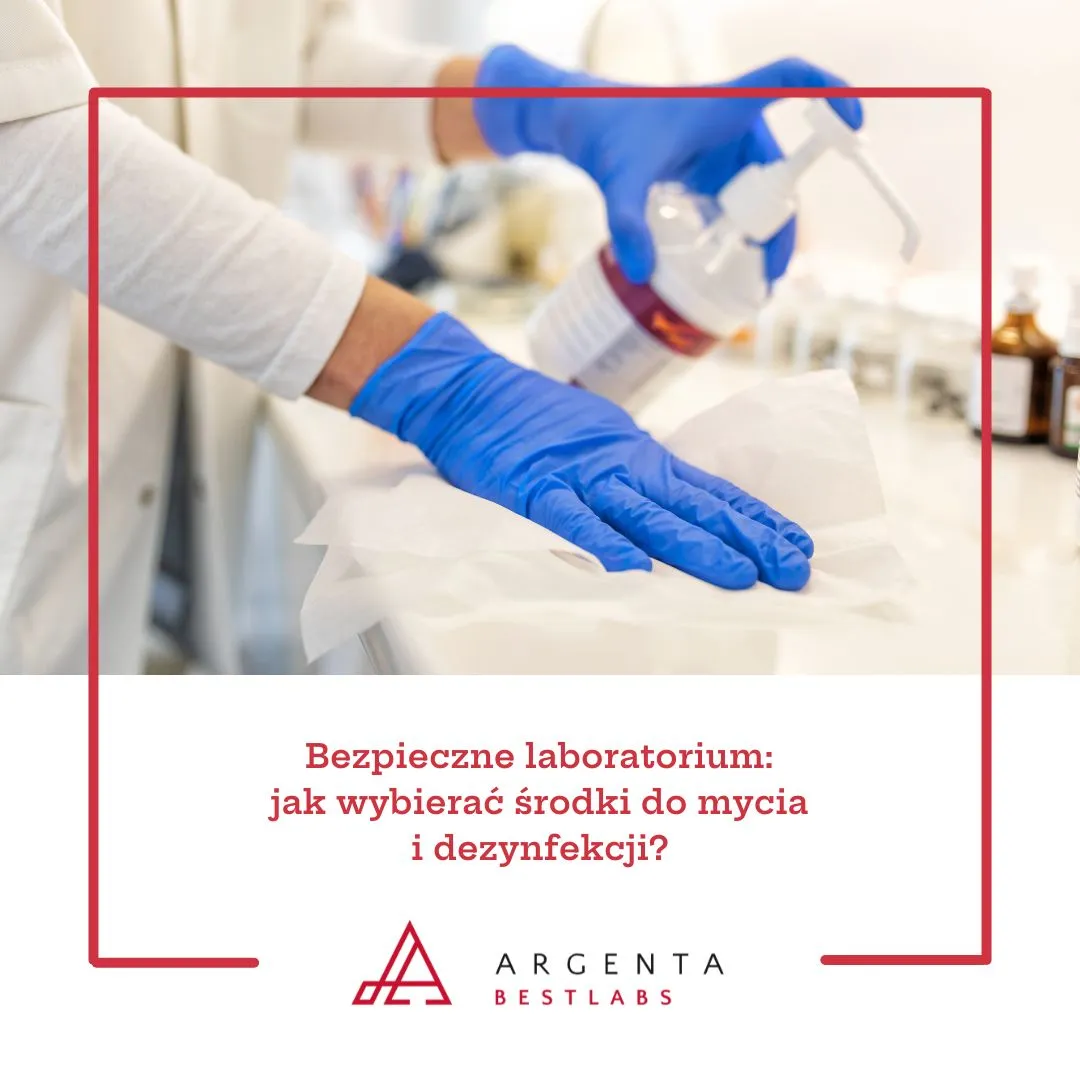 Bezpieczne laboratorium: jak wybierać środki do mycia i dezynfekcji
