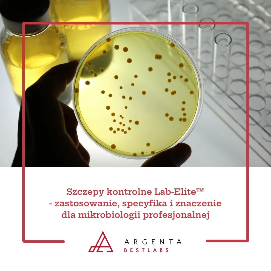 Szczepy kontrolne Lab-Elite™ - zastosowanie, specyfika i znaczenie dla mikrobiologii profesjonalnej