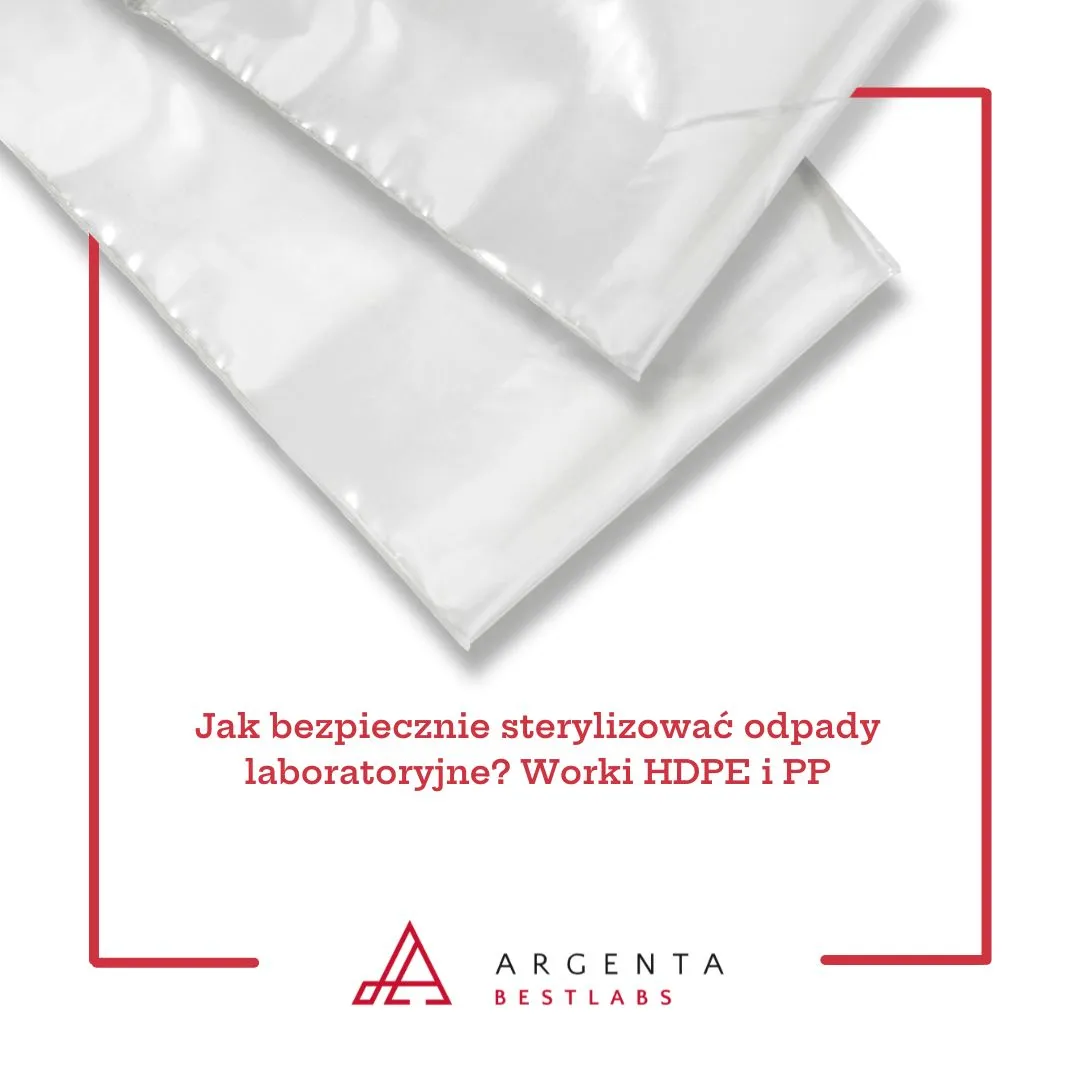 Jak bezpiecznie sterylizować odpady laboratoryjne? Worki HDPE i PP