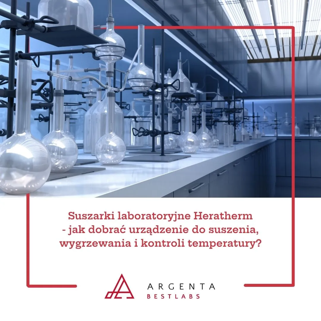 Suszarki laboratoryjne Heratherm - jak dobrać urządzenie do suszenia, wygrzewania i kontroli temperatury